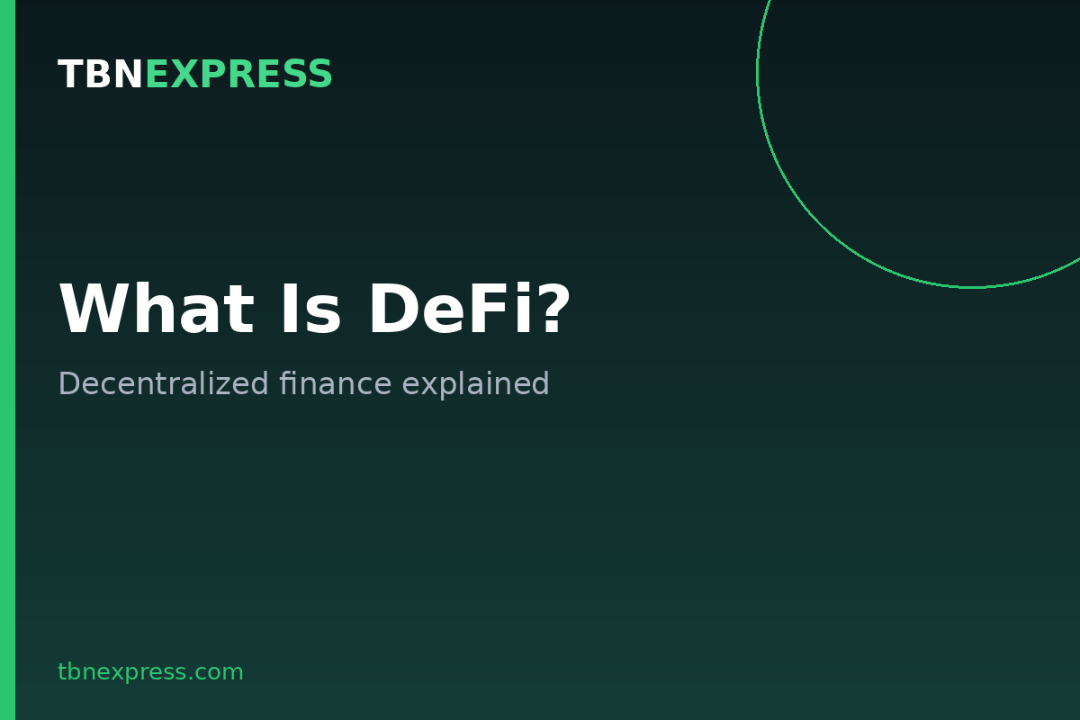What Is DeFi? Decentralized Finance Explained